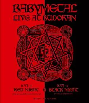 Blu-ray Babymetal: Live At Budokan -Red Night & Black Night Apocalypse-