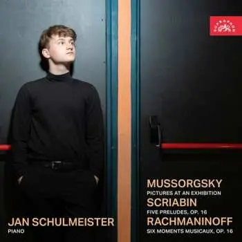 CD Jan Schulmeister - Musorgskij, Skrjabin, Rachmaninov: Skladby pro klavír - Jan Schulmeister