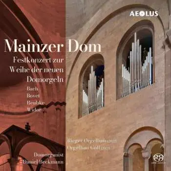 SACD Johann Sebastian Bach: Mainzer Dom (Festkonzert Zur Weihe Der Neuen Domorgeln)