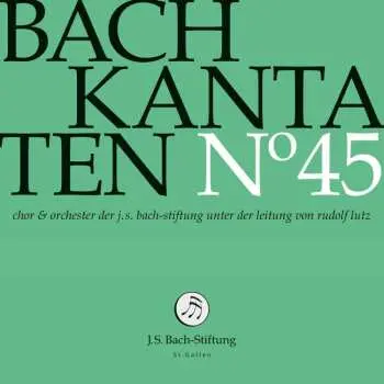 CD Johann Sebastian Bach: Kantaten N° 45
