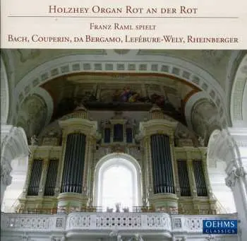 CD Johann Sebastian Bach: Holzhey Organ Rot An Der Rot
