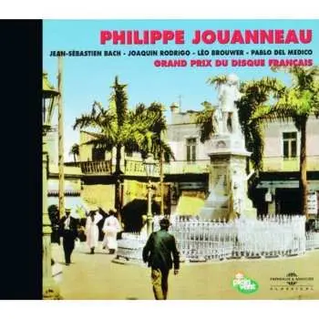 CD Bach / Rodrigo / Brouwer / Jouanneau,philippe: Interprete Par Jouanneau
