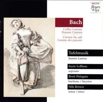 CD Johann Sebastian Bach: Coffee Cantata · Peasant Cantata = Cantate Du Café · Cantate Des Paysans