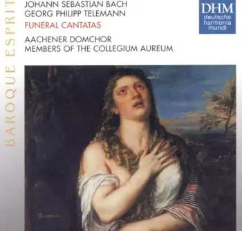 CD Johann Sebastian Bach: Funeral Cantatas