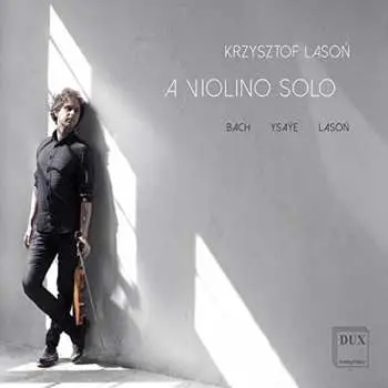 CD Johann Sebastian Bach: A Violino Solo