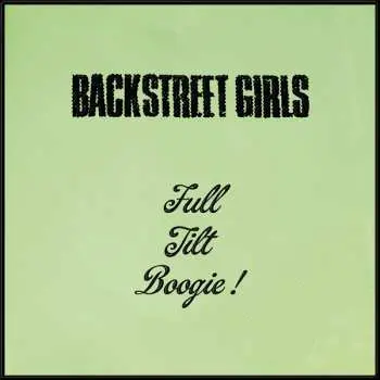 CD Backstreet Girls: Full Tilt Boogie