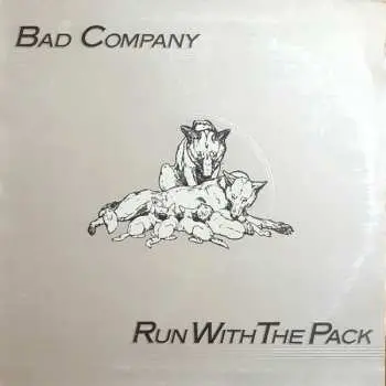 LP Bad Company: Run With The Pack