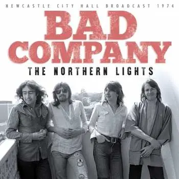 CD Bad Company: The Northern Lights