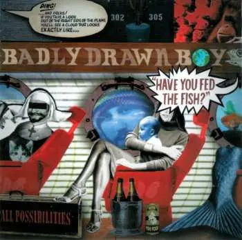 CD Badly Drawn Boy: Have You Fed The Fish?