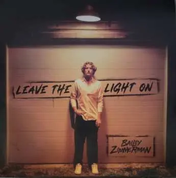 LP Bailey Zimmerman: Leave The Light On