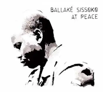 CD Ballaké Sissoko: At Peace
