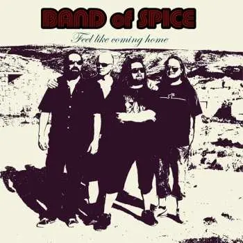 CD Band Of Spice: Feel Like Coming Home