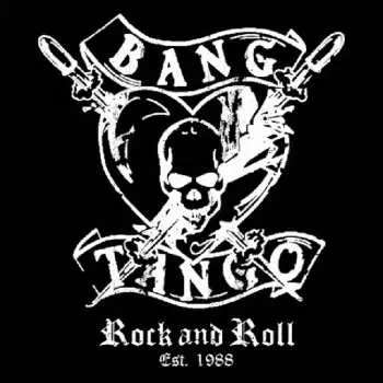 CD Bang Tango: Rock and Roll Est. 1988 LTD | NUM