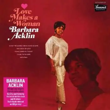 LP Barbara Acklin: Love Makes A Woman