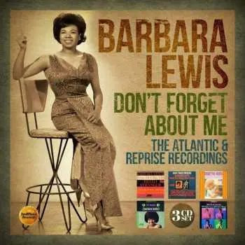 3CD Barbara Lewis: Don't Forget About Me (The Atlantic & Reprise Recordings)