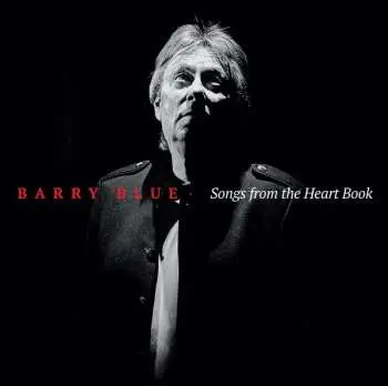CD Barry Blue: Songs From The Heart Book