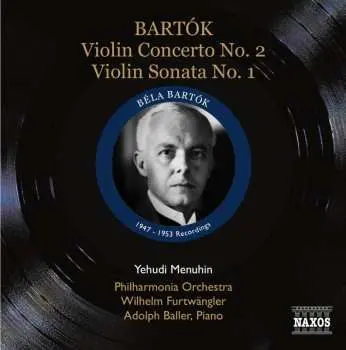 CD Béla Bartók: Violin Concerto No. 2 / Violin Sonata No. 1