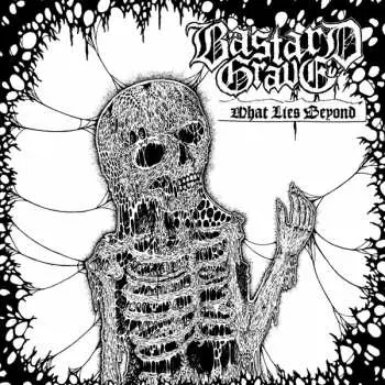 CD Bastard Grave: What Lies Beyond