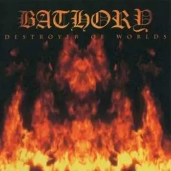 LP Bathory: Destroyer Of Worlds PIC | LTD