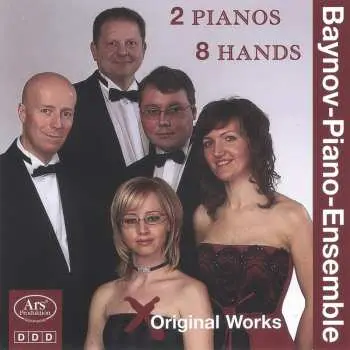 CD Baynov-Piano-Ensemble: 2 Pianos 8 Hands – Original Works