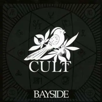 CD Bayside: Cult
