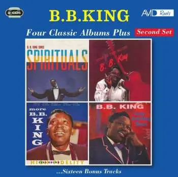 2CD B.B. King: Four Classic Albums Plus - Second Set