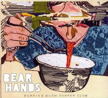 CD Bear Hands: Burning Bush Supper Club