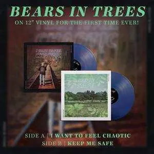 LP Bears In Trees: Keep Me Safe / I Want To Feel Chaotic CLR | LTD
