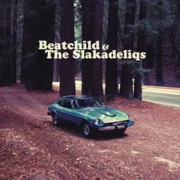CD Beatchild & The Slakadeliqs: Heavy Rockin' Steady