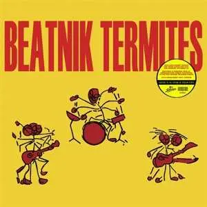 LP Beatnik Termites: Beatnik Termites LTD | CLR