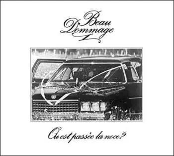 CD Beau Dommage: Où Est Passée La Noce?
