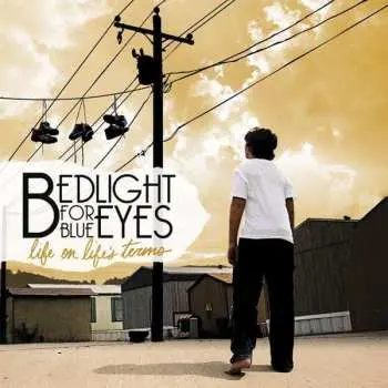 CD Bedlight For Blue Eyes: Life On Life's Terms