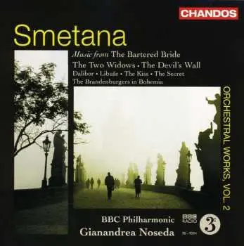 CD Bedřich Smetana: Orchestral Works, Vol.2 - Bartered Bride / The Two Widows Etc.