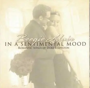 CD Beegie Adair: In A Sentimental Mood (Romantic Songs Of Duke Ellington)
