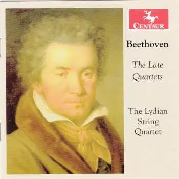 3CD Ludwig van Beethoven: Late Quartets