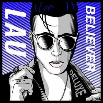 CD LAU: Believer (Deluxe) LTD | DLX