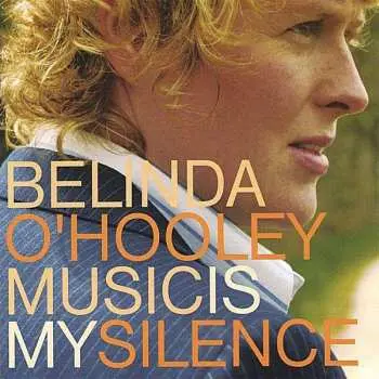 CD Belinda O'Hooley: Music Is My Silence