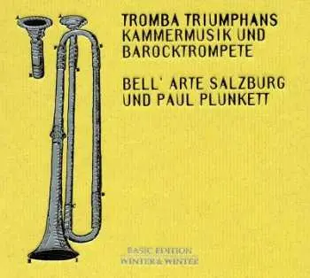 CD Bell'Arte Salzburg: Kammermusik Und Barocktrompete
