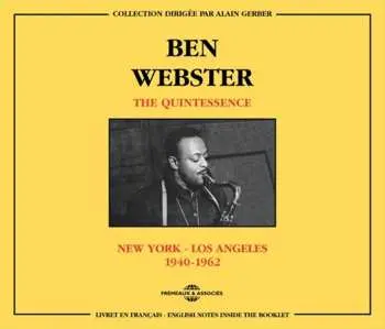 2CD Ben Webster: The Quintessence - New York - Los Angeles 1940-1962