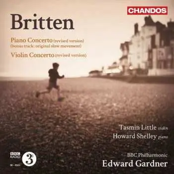 CD Benjamin Britten: Piano Concerto - Violin Concerto