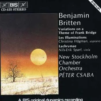 CD Benjamin Britten: Variations On A Theme Of Frank Bridge / Les Illuminations / Lachrymae