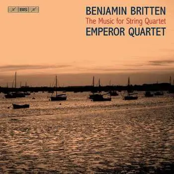 2CD/SACD Benjamin Britten: Werke Für Streichquartett