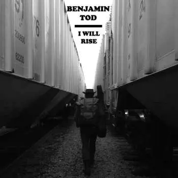 CD Benjamin Tod: I Will Rise