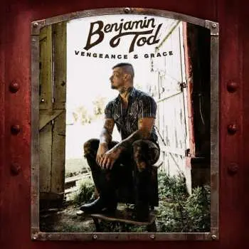 LP Benjamin Tod: Vengeance And Grace (indie Exclusive Edition) (opaque Red Vinyl)