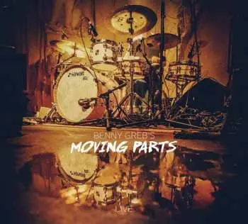 CD Benny Greb: Moving Parts: Live 2014