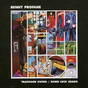 CD Benny Profane: Trapdoor Swing + Dumb Luck Charm