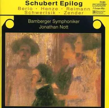CD Berio / Reimann / Henze / Nott / Bamberg Symphony: Schubert Epilog
