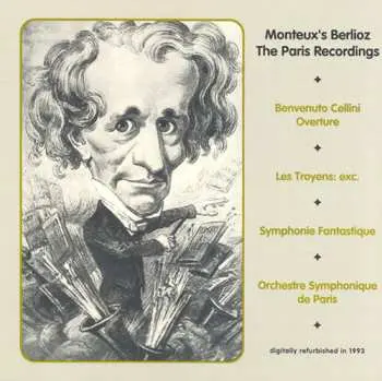 CD Berlioz / Monteux / Orch Symphonique De Paris: Symphonie Fantastique / Benvenuto Cellini Overture