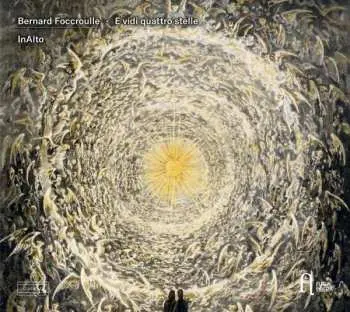 CD Bernard Foccroulle: E Vidi Quattro Stelle