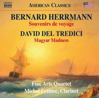 CD Bernard Herrmann: Souvenirs De Voyage / Magyar Madness